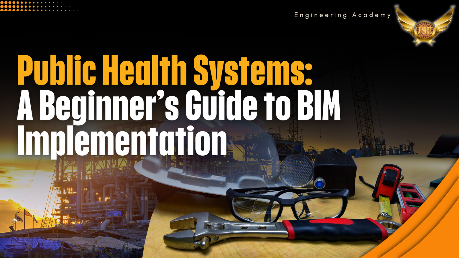 Public Health Systems: A Beginner’s Guide to BIM Implementation