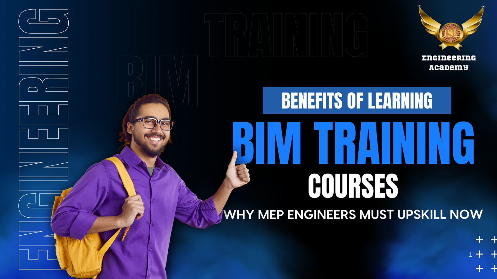 Benefits of learning BIM training course: Why MEP Engineers Must Upskill Now
