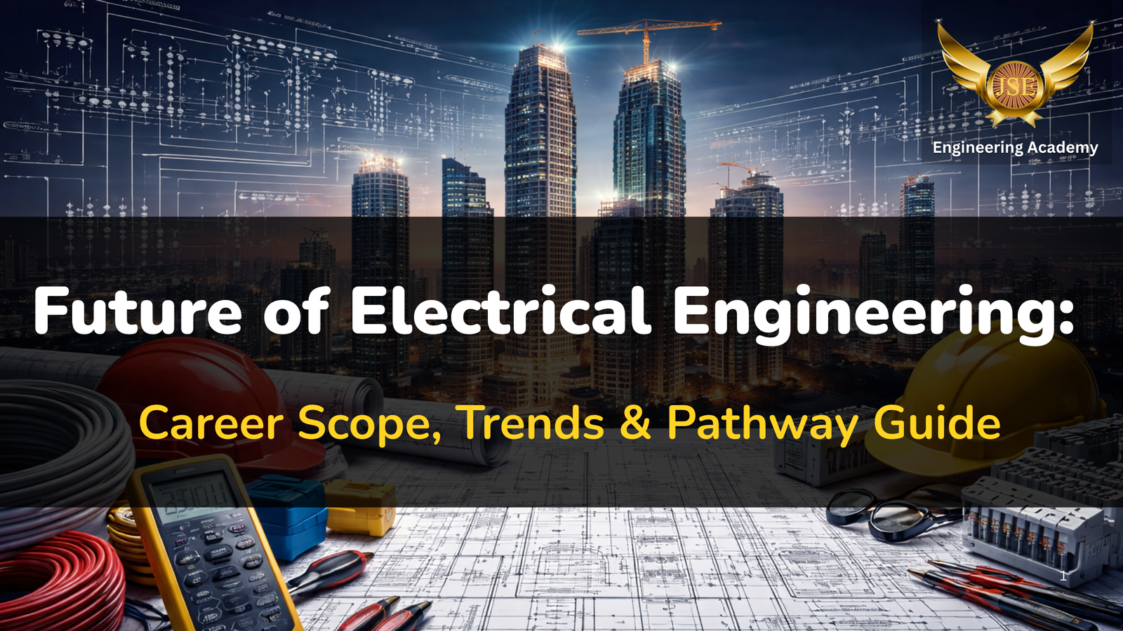 Future of Electrical Engineering: Career Scope, Trends & Pathway Guide
